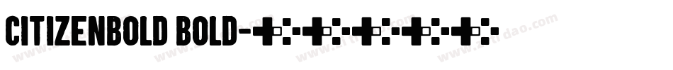 CitizenBold Bold字体转换